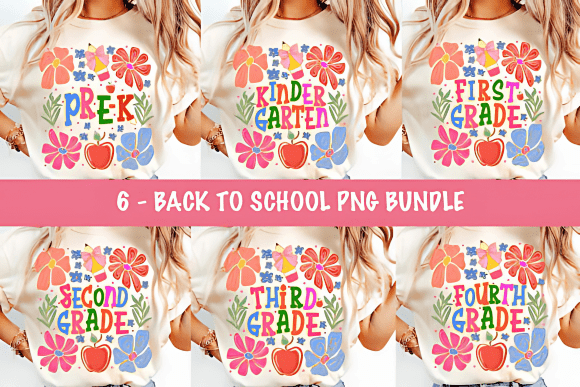 First Day of School PNG Bundle | Pre-K to 4th Grade | Sublimation & DTF Designs